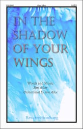 In the Shadow of Your Wings SATB choral sheet music cover